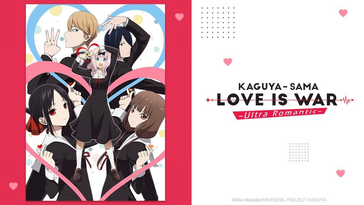 KAGUYA-SAMA: LOVE IS WAR